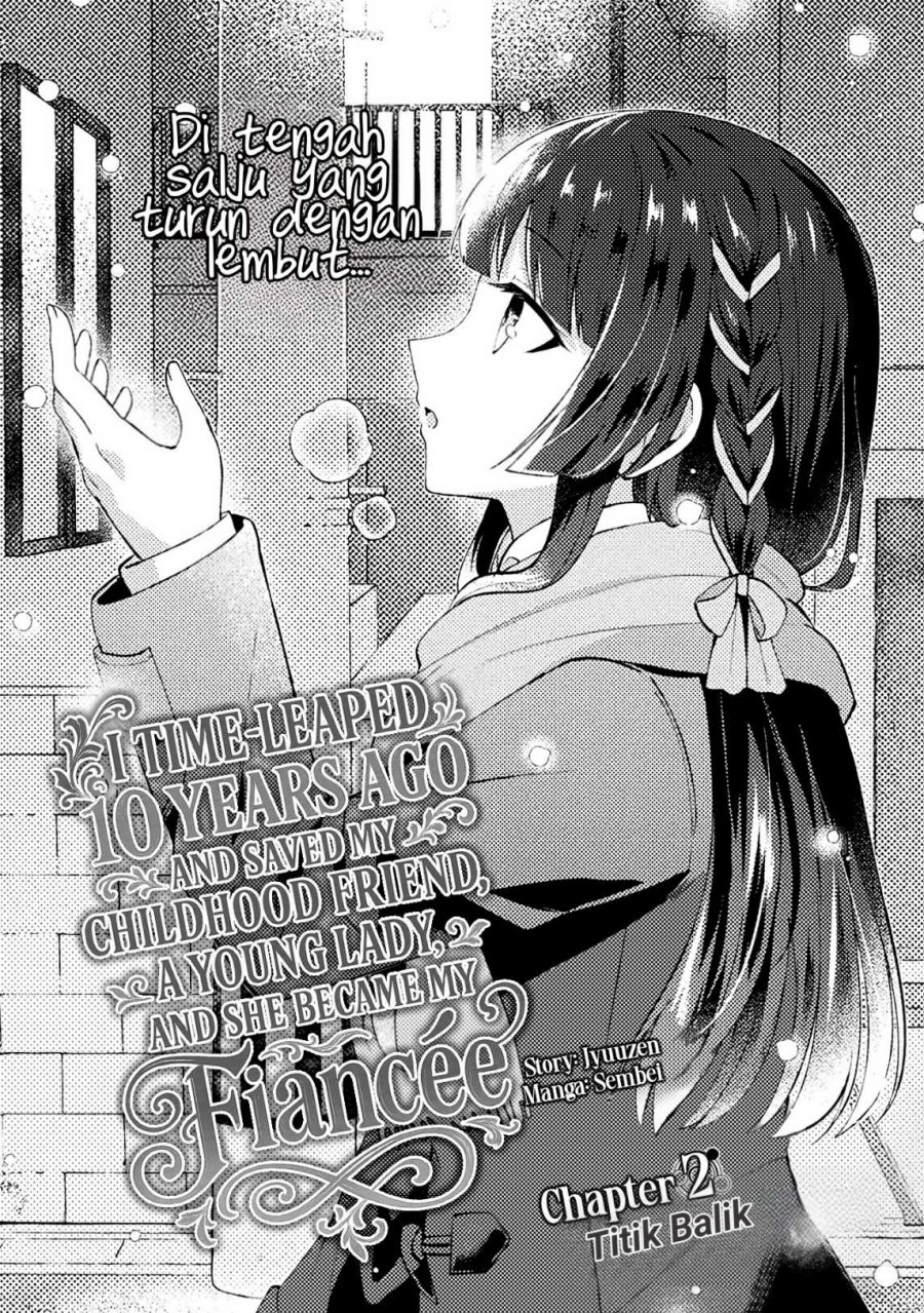 10-nenmae ni Time Leap shite Osananajimi no Ojousama wo Tasuketara Iinazuke ni Narimashita chapter 1