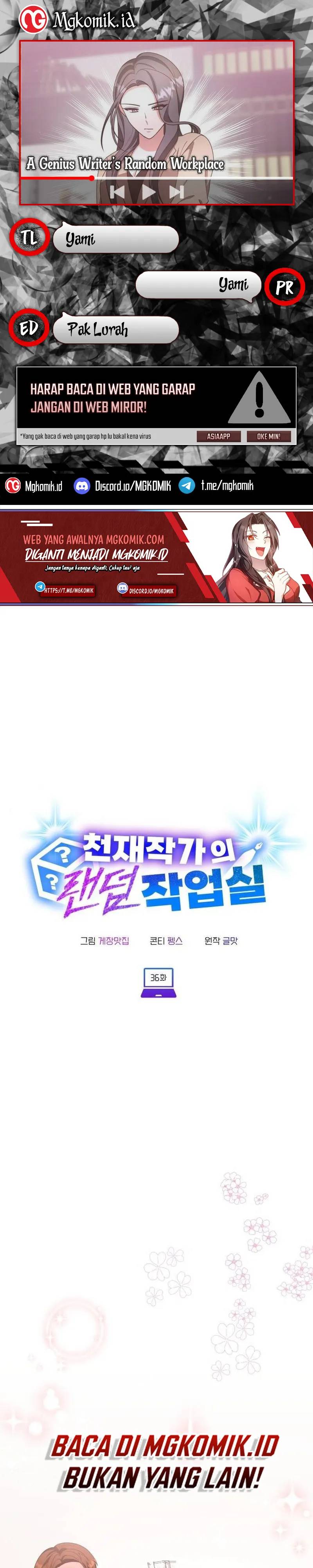 A Genius Writer’s Random Workplace Chapter 36 Bahasa Indonesia