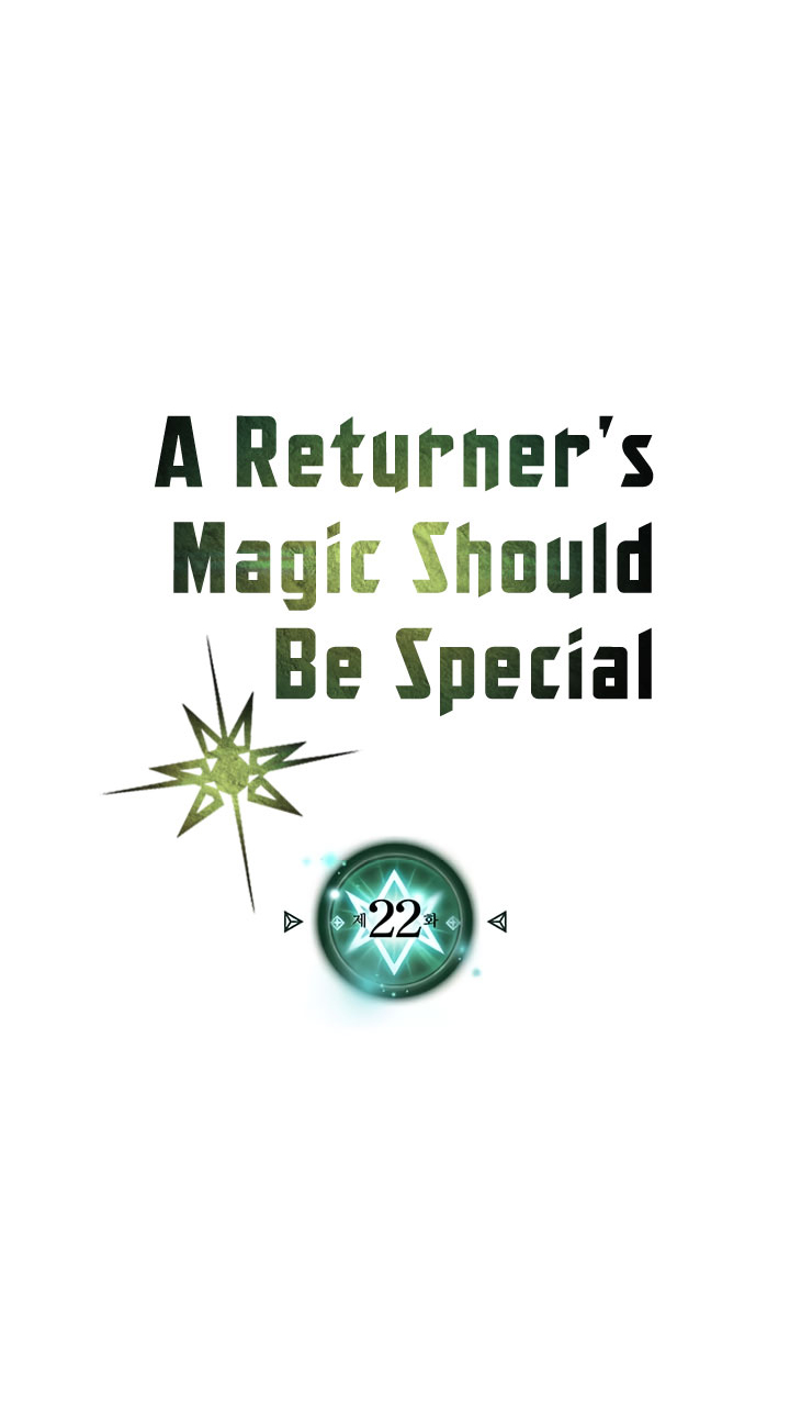 A Returner’s Magic Should Be Special chapter 22
