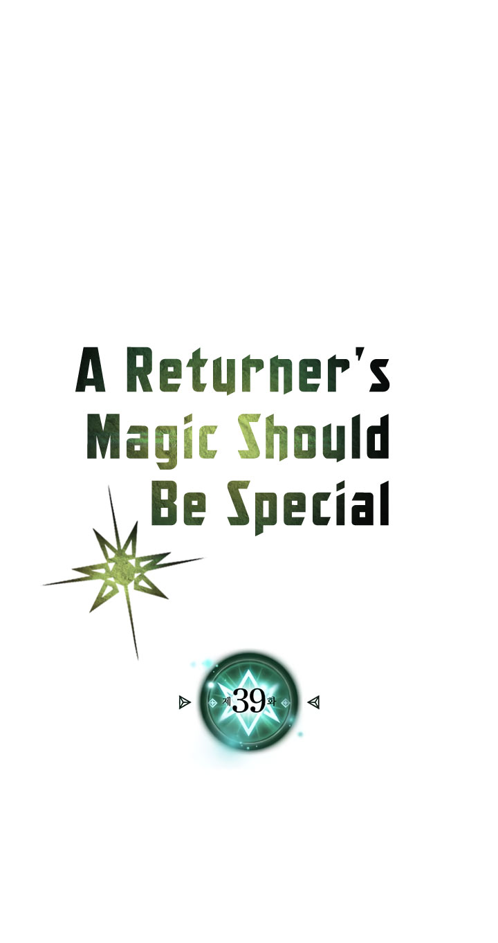 A Returner’s Magic Should Be Special chapter 39