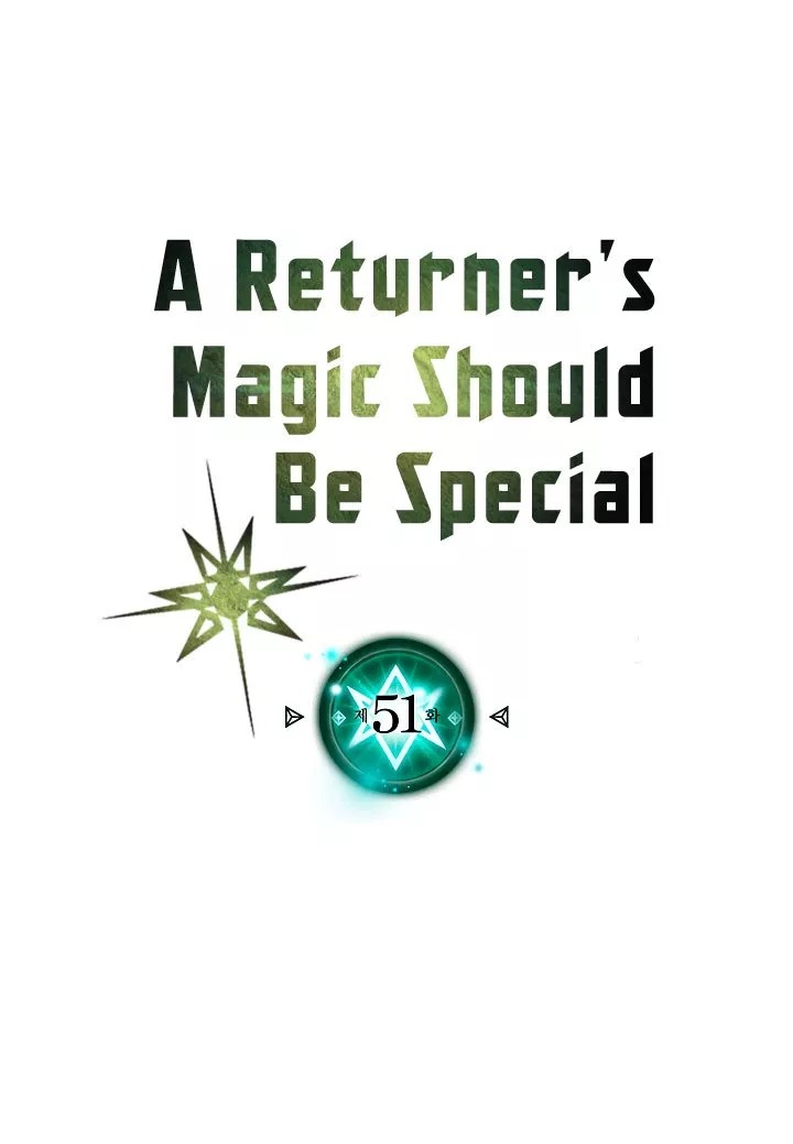 A Returner’s Magic Should Be Special Chapter 51 Bahasa Indonesia