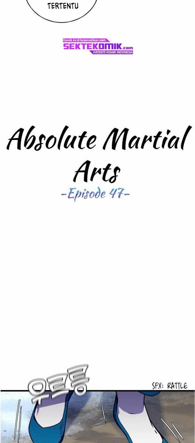 Absolute Martial Arts Chapter 47 Bahasa Indonesia