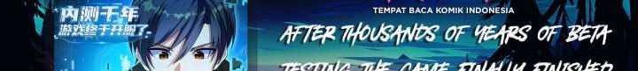 After Thousands Of Years Of Beta Testing, The Game Finally Finished chapter 1
