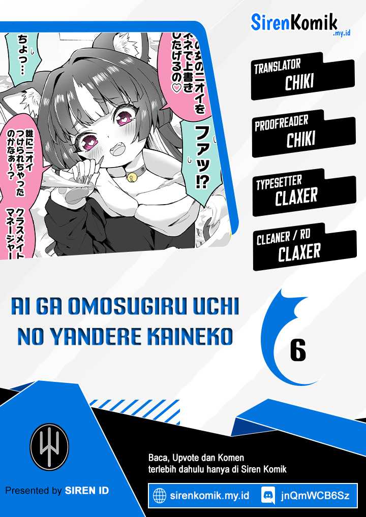 Ai ga Omosugiru Uchi no Yandere Kaineko Chapter 06 Bahasa Indonesia