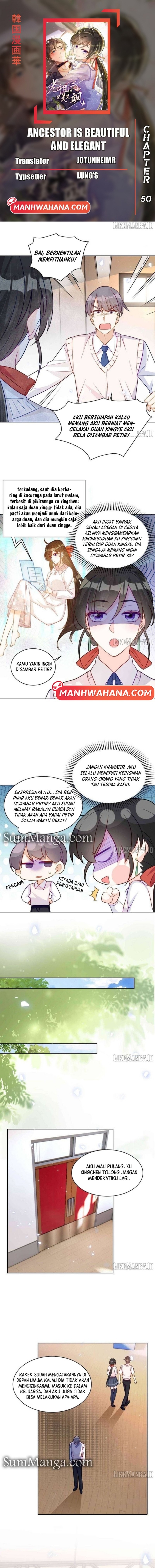 Ancestor is Beautiful and Elegant Chapter 50 Bahasa Indonesia