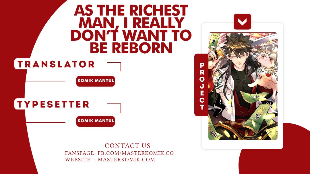 As The Richest Man, I Really Don’t Want To Be Reborn chapter 1