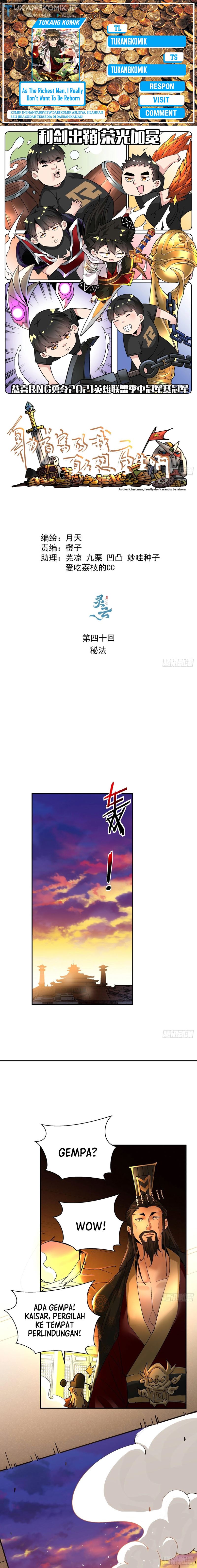 As The Richest Man, I Really Don’t Want To Be Reborn Chapter 40 Bahasa Indonesia