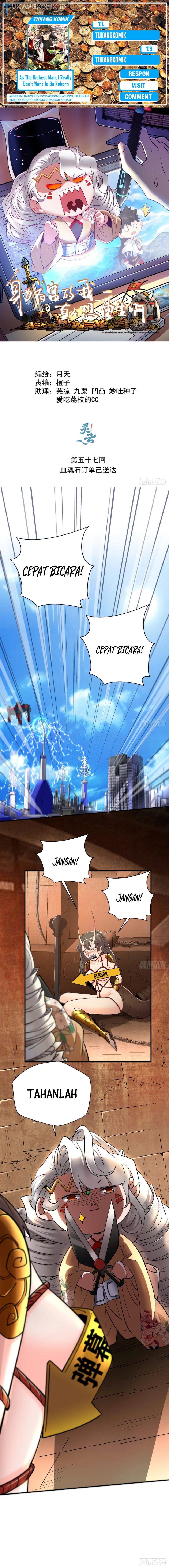 As The Richest Man, I Really Don’t Want To Be Reborn Chapter 57 Bahasa Indonesia