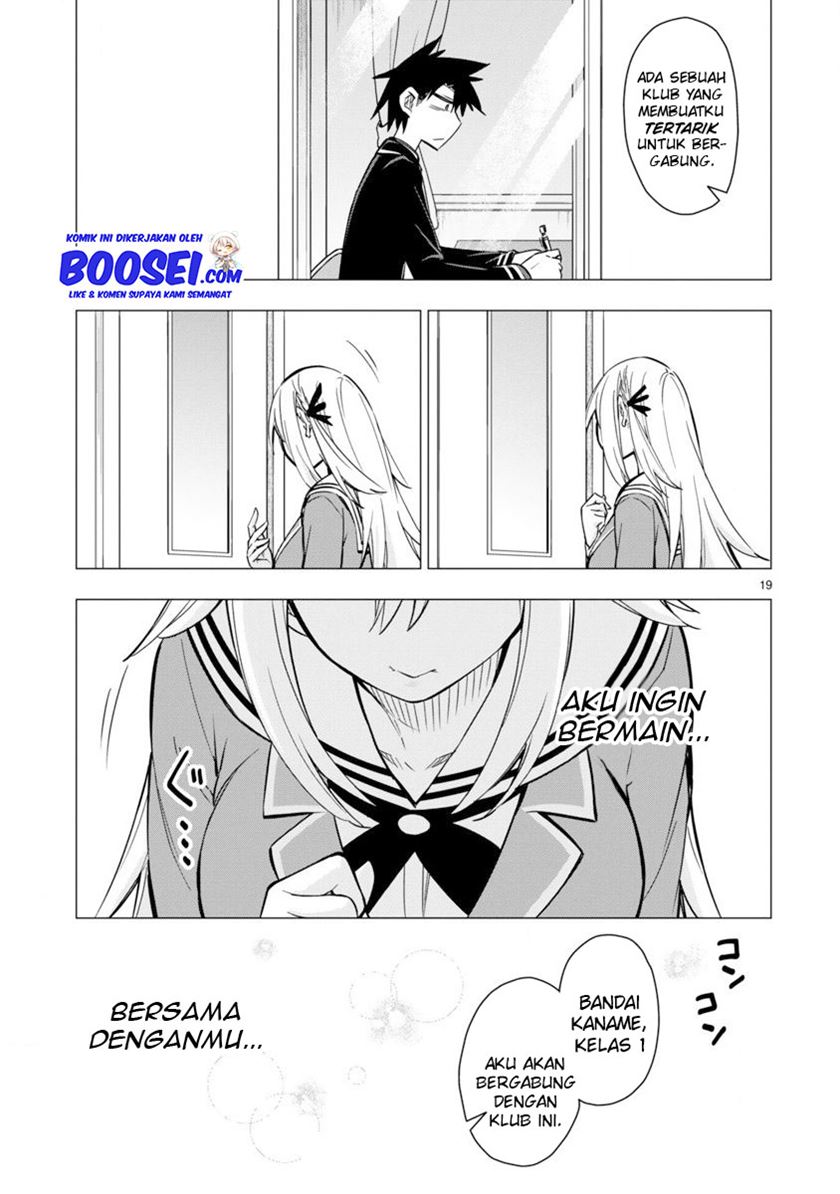 Bandai Kaname wa Asobitai Chapter 19 Bahasa Indonesia