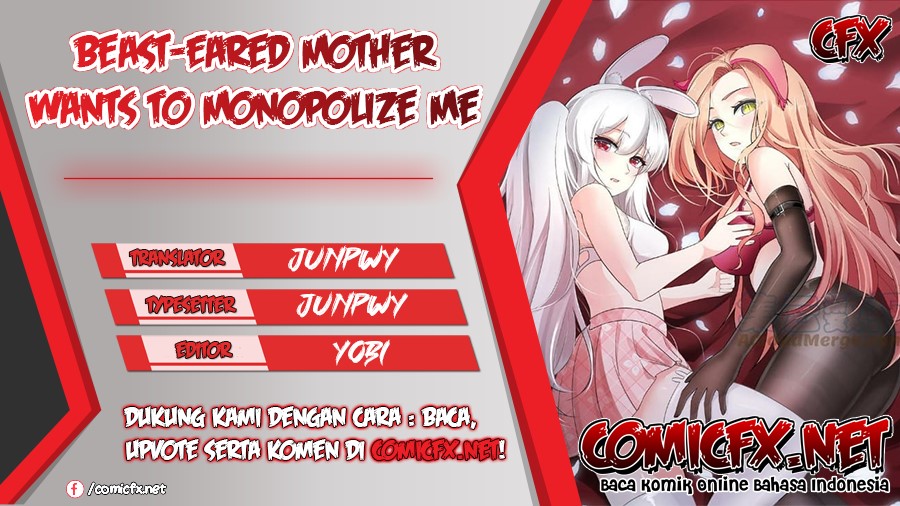 Beast-Eared Mother Wants to Monopolize Me Chapter 02 Bahasa Indonesia