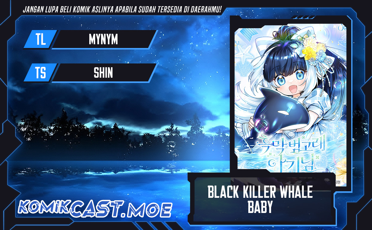 Black Killer Whale Baby Chapter 05 Bahasa Indonesia