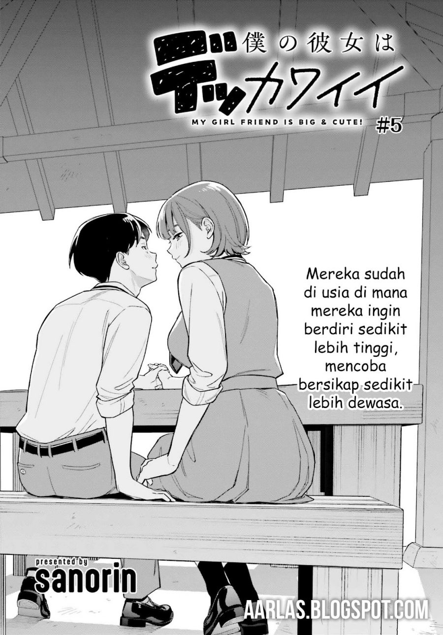 Boku no Kanojo wa Dekkawaii Chapter 05 Bahasa Indonesia