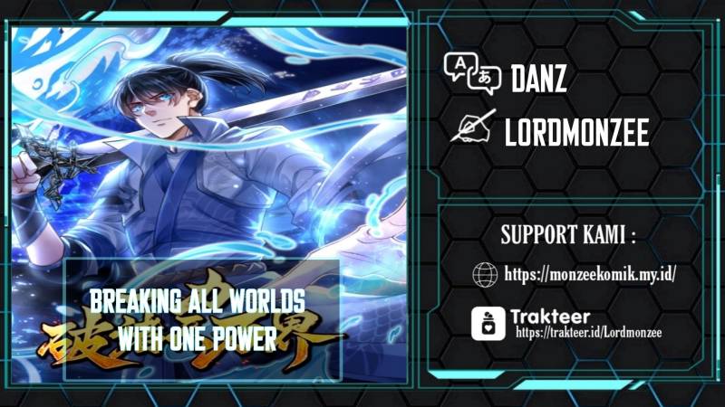 Break through all the worlds with one force chapter 4