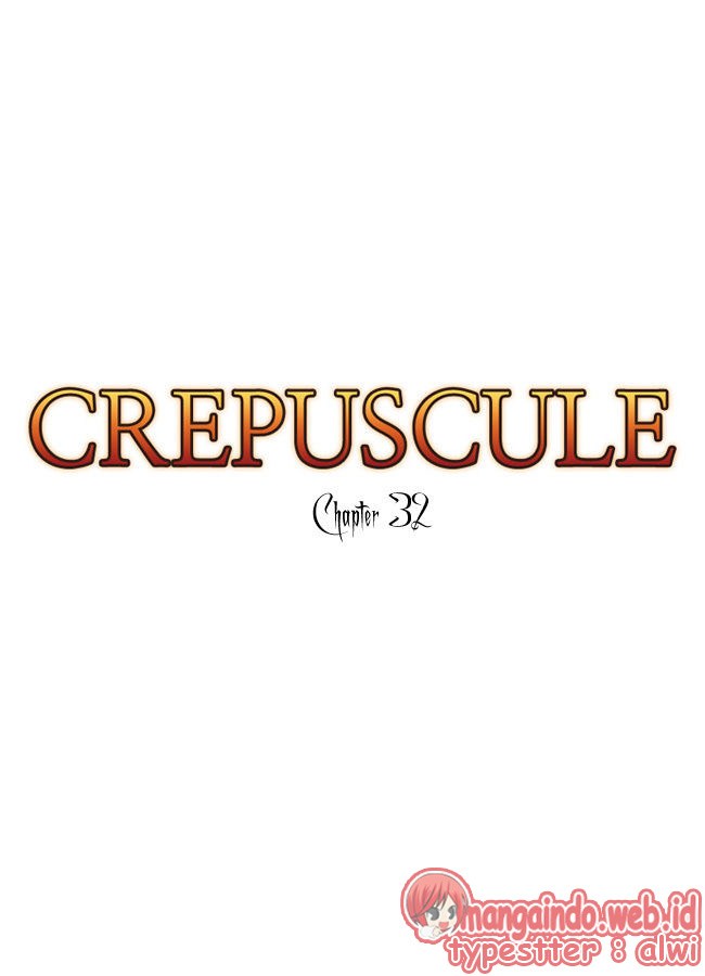 Crepuscule Chapter 32