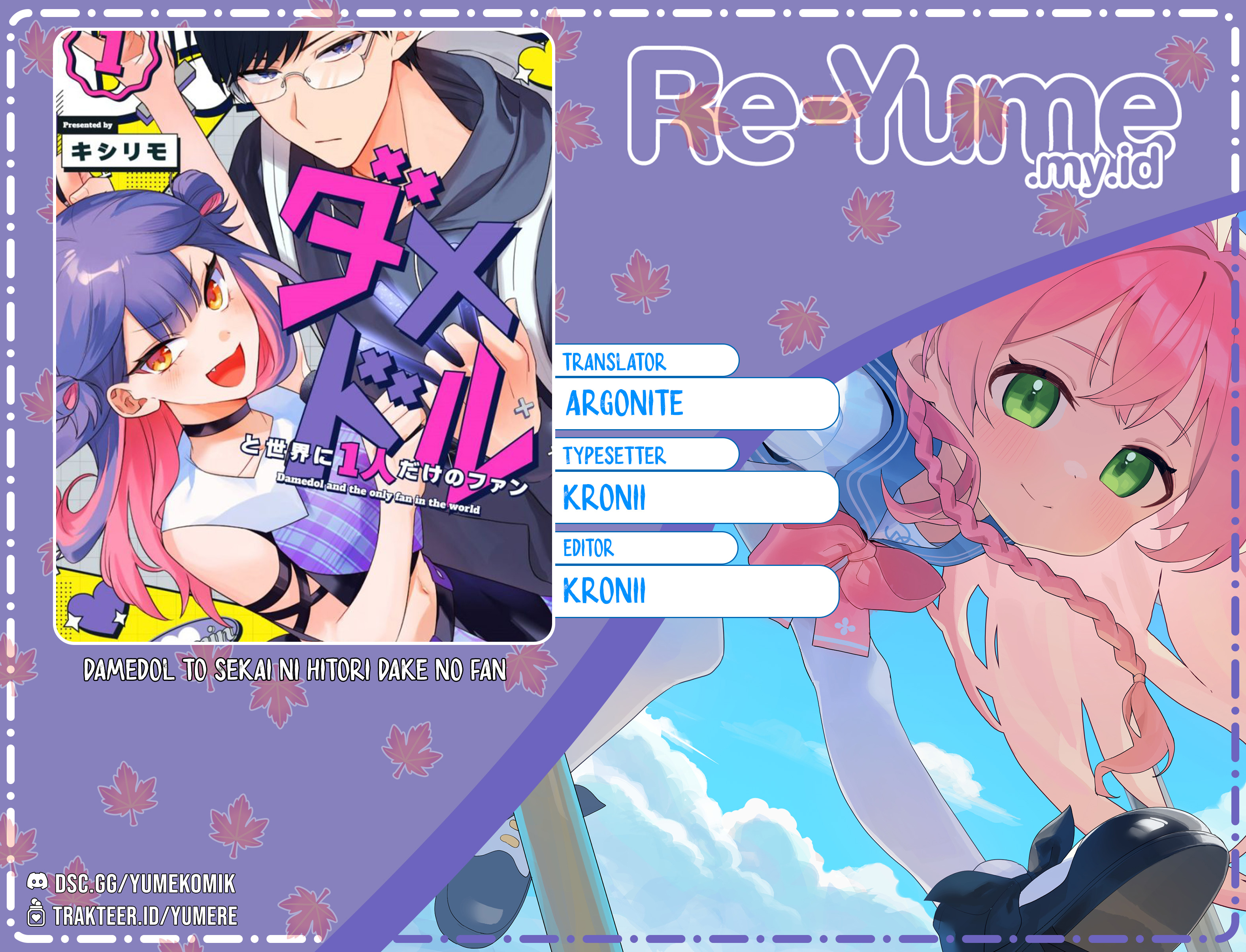 Damedol to Sekai ni Hitori Dake no Fan (Serialization) Chapter 19 Bahasa Indonesia