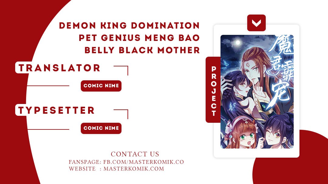 Demon King Domination Pet Genius Meng Bao Belly Black Mother Chapter 06 Bahasa Indonesia