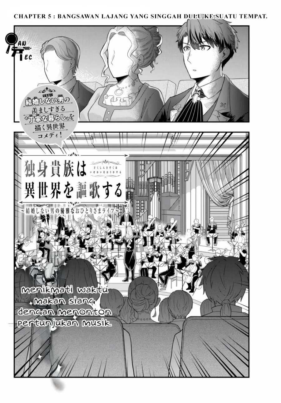 Dokushin Kizoku wa Isekai wo Ouka Suru: Kekkon Shinai Otoko no Yuuga na Ohitori-sama Life Chapter 05 Bahasa Indonesia