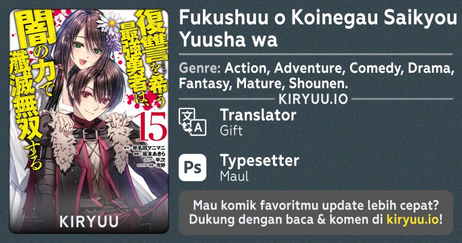 Fukushuu o Koinegau Saikyou Yuusha wa, Yami no Chikara de Senmetsu Musou Suru Chapter 119 Bahasa Indonesia