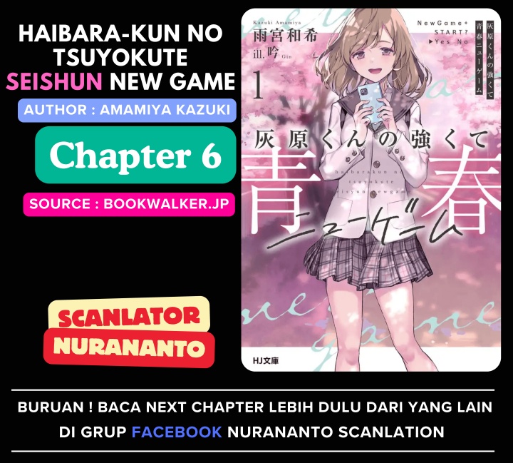 Haibara-kun no Tsuyokute Seishun New Game Chapter 06 Bahasa Indonesia