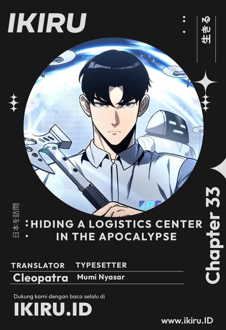 Hiding a Logistics Center in the Apocalypse Chapter 33 Bahasa Indonesia