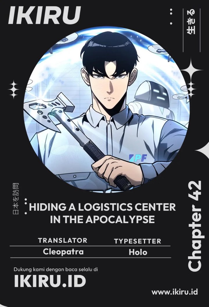 Hiding a Logistics Center in the Apocalypse Chapter 42 Bahasa Indonesia