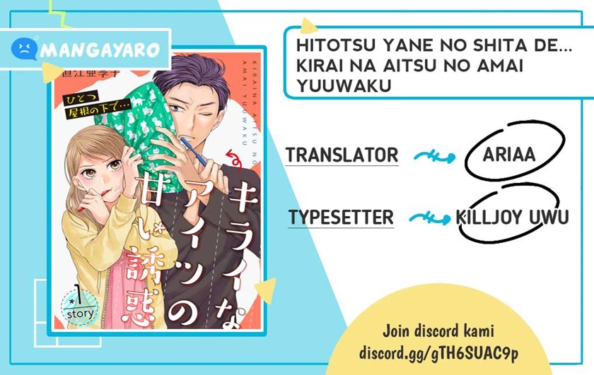 Hitotsu Yane no Shita de… Kirai na Aitsu no Amai Yuuwaku Chapter 09 Bahasa Indonesia