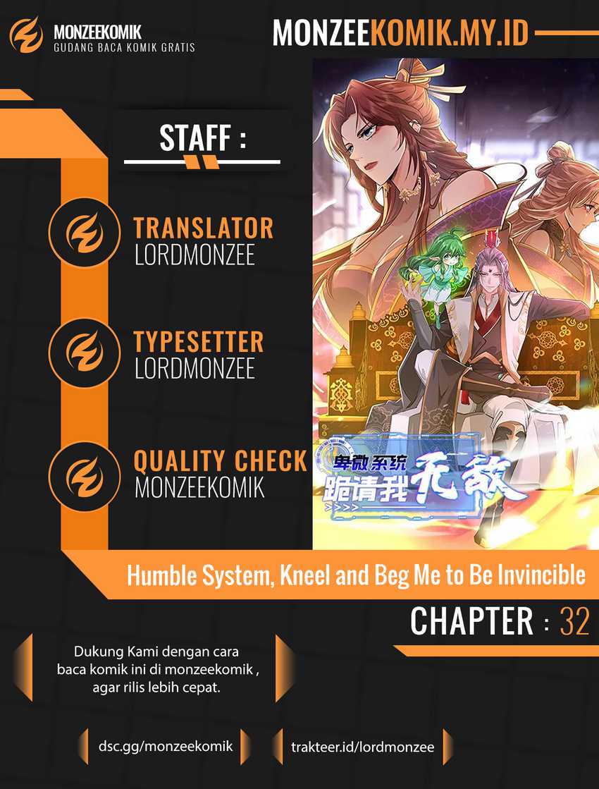 Humble System, Kneel and Beg Me to Be Invincible chapter 32