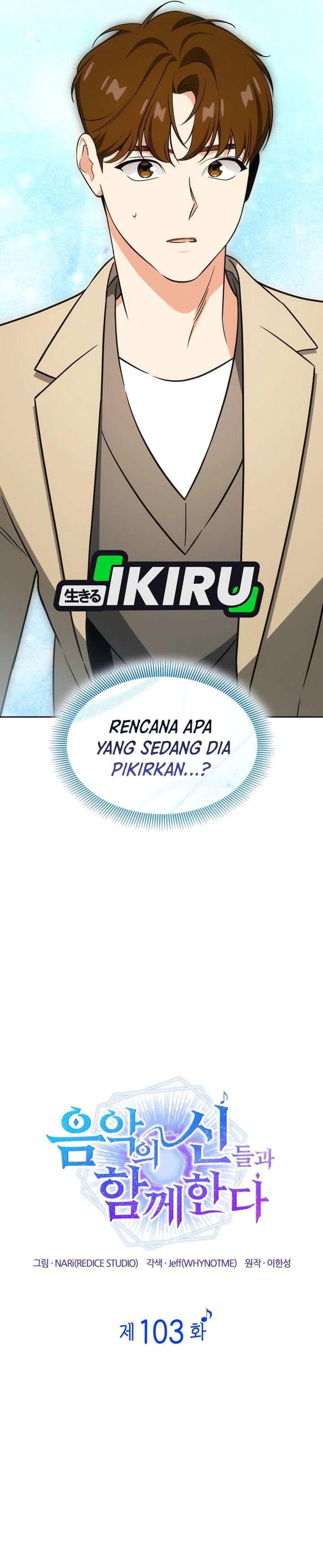 I Am With the Music Immortals Chapter 103 Bahasa Indonesia