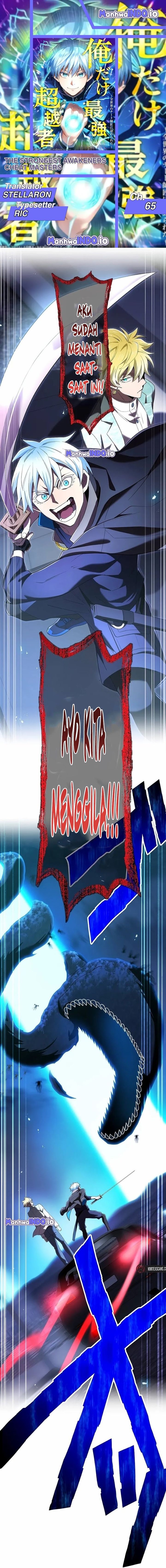 I Am the Strongest Awakeners, Recognized by All of the World’s Cheat Masters Chapter 65 Bahasa Indonesia