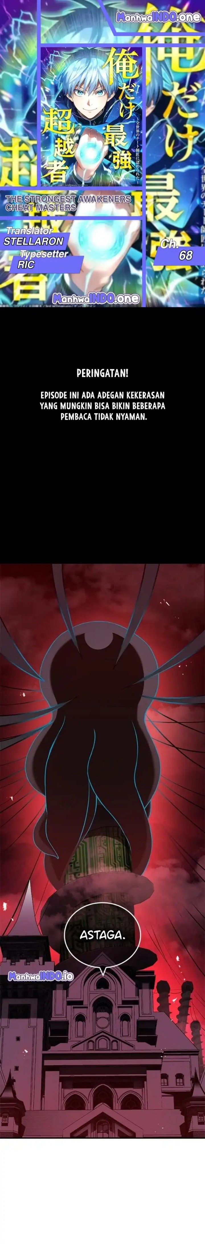 I Am the Strongest Awakeners, Recognized by All of the World’s Cheat Masters Chapter 68 Bahasa Indonesia