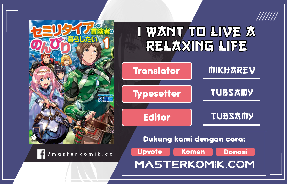 I Want to Live a Relaxing Life As a Semi-Retired Adventure Chapter 02 Bahasa Indonesia