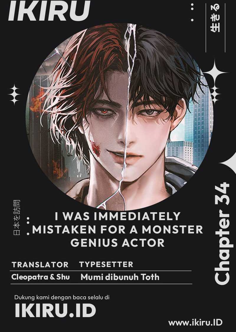 I Was Immediately Mistaken for a Monster Genius Actor chapter 35
