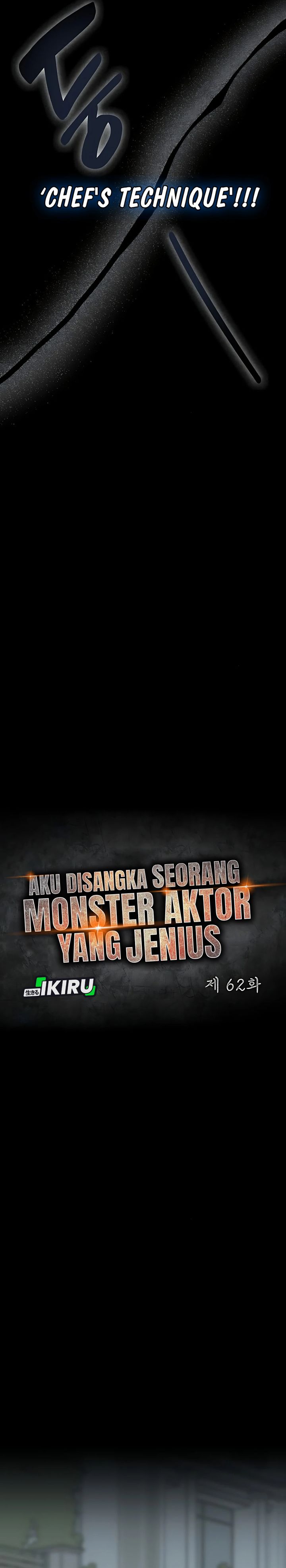 I Was Immediately Mistaken for a Monster Genius Actor Chapter 62 Bahasa Indonesia