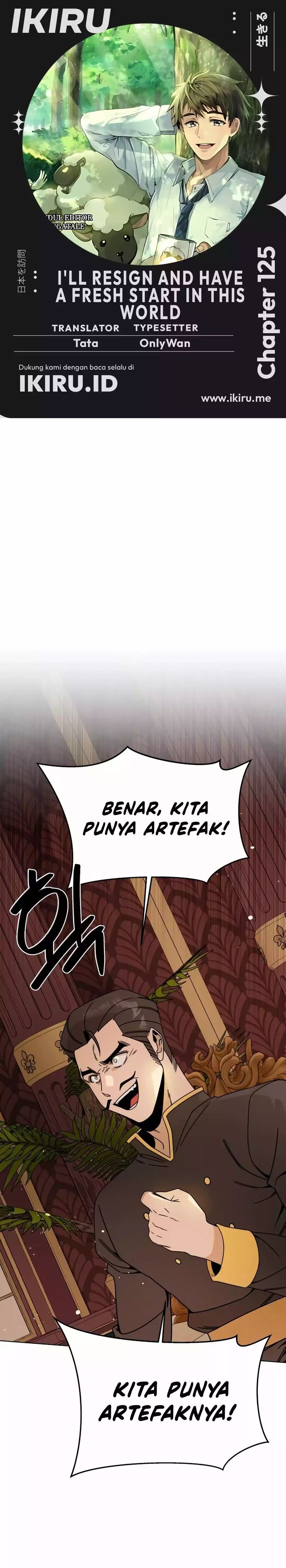 I’ll Resign and Have a Fresh Start in This World chapter 125