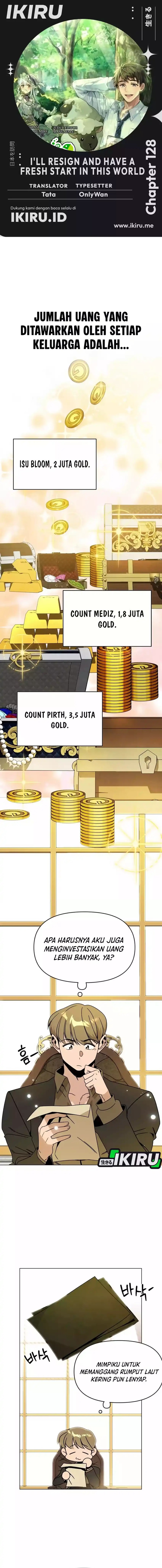 I’ll Resign and Have a Fresh Start in This World chapter 128