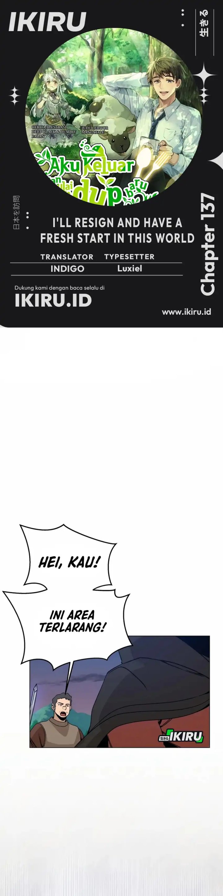 I’ll Resign and Have a Fresh Start in This World Chapter 137 Bahasa Indonesia