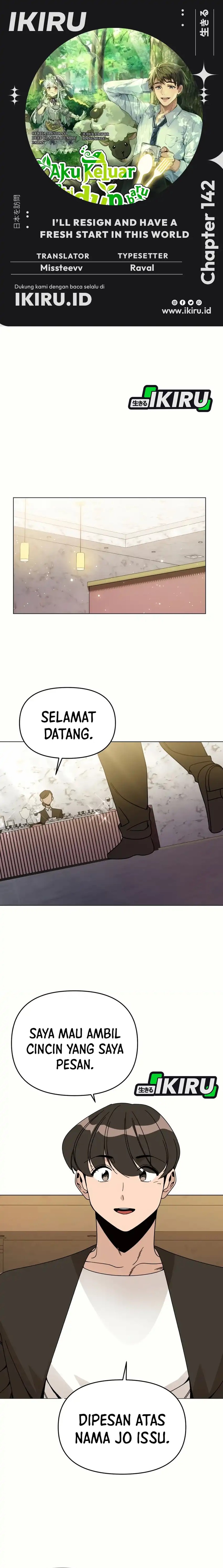 I’ll Resign and Have a Fresh Start in This World Chapter 142 Bahasa Indonesia