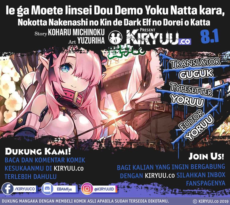 Ie ga Moete Jinsei Dou Demo Yoku Natta kara, Nokotta Nakenashi no Kin de Dark Elf no Dorei o Katta chapter 8