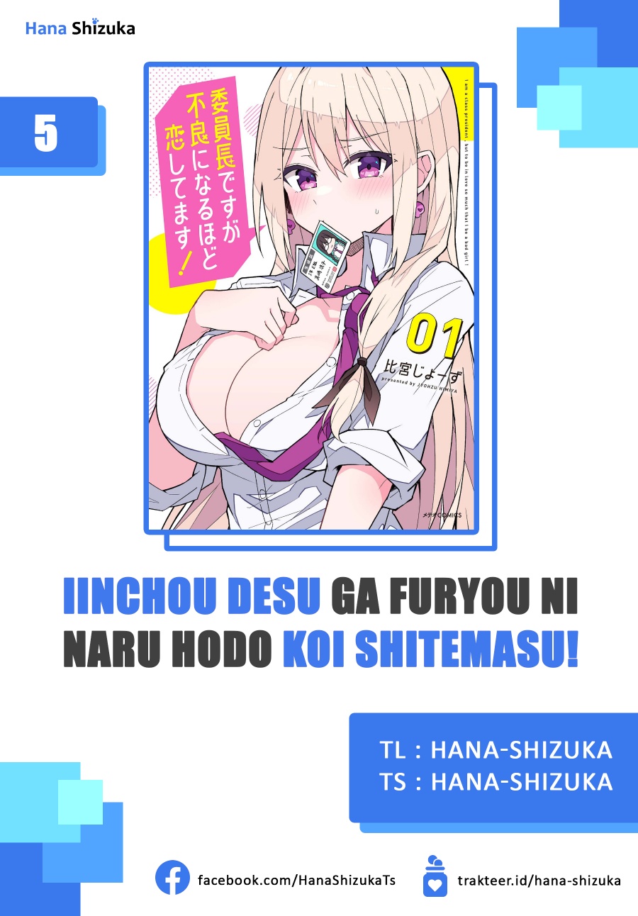 Iinchou Desu ga Furyou ni Naru Hodo Koi Shitemasu! Chpter 05 Bahasa Indonesia