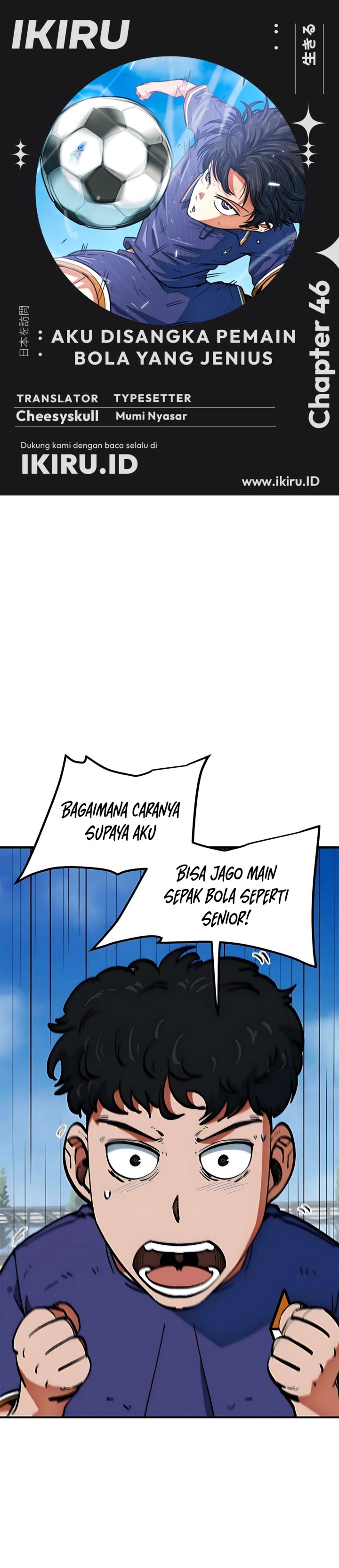 I’m Being Misunderstood as a Soccer Genius Chapter 46 Bahasa Indonesia
