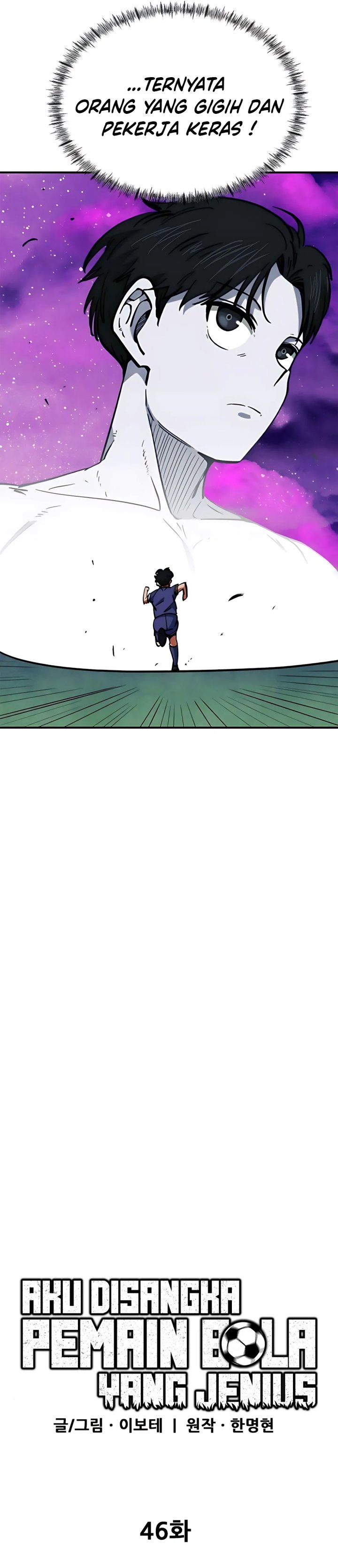 I’m Being Misunderstood as a Soccer Genius Chapter 46 Bahasa Indonesia