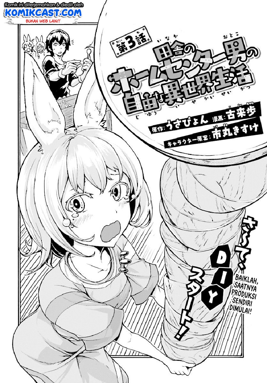 Inaka no Home Center Otoko no Jiyuu na Isekai Seikatsu Chapter 03 Bahasa Indonesia