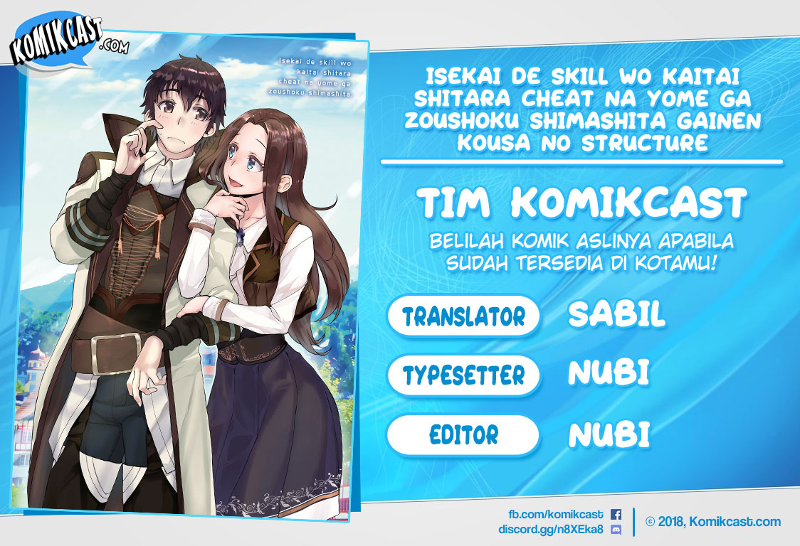 Isekai de Skill wo Kaitai shitara Cheat na Yome ga Zoushoku Shimashita: Gainen Kousa no Structure Chapter 21 Bahasa Indonesia