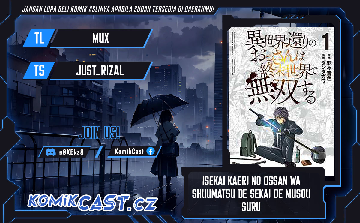 Isekai Kaeri no Ossan wa Shuumatsu de Sekai de Musou Suru Chapter 15.1 Bahasa Indonesia