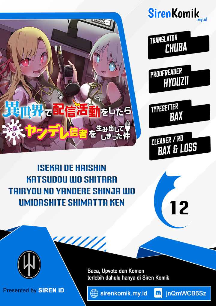 Isekai de Haishin Katsudou wo Shitara Tairyou no Yandere Shinja wo Umidashite Shimatta Ken chapter 12