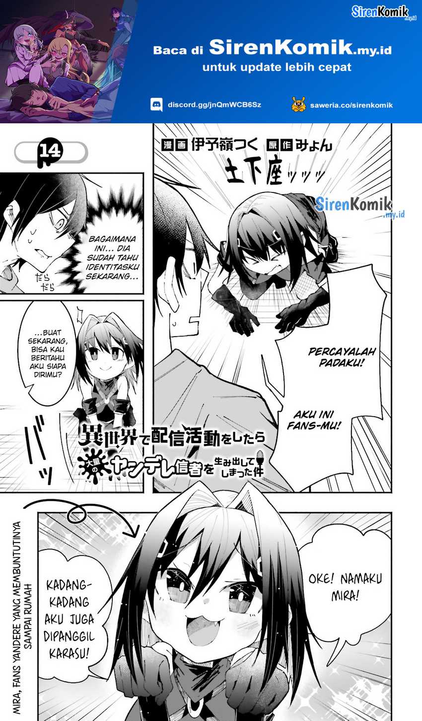 Isekai de Haishin Katsudou wo Shitara Tairyou no Yandere Shinja wo Umidashite Shimatta Ken Chapter 14 Bahasa Indonesia