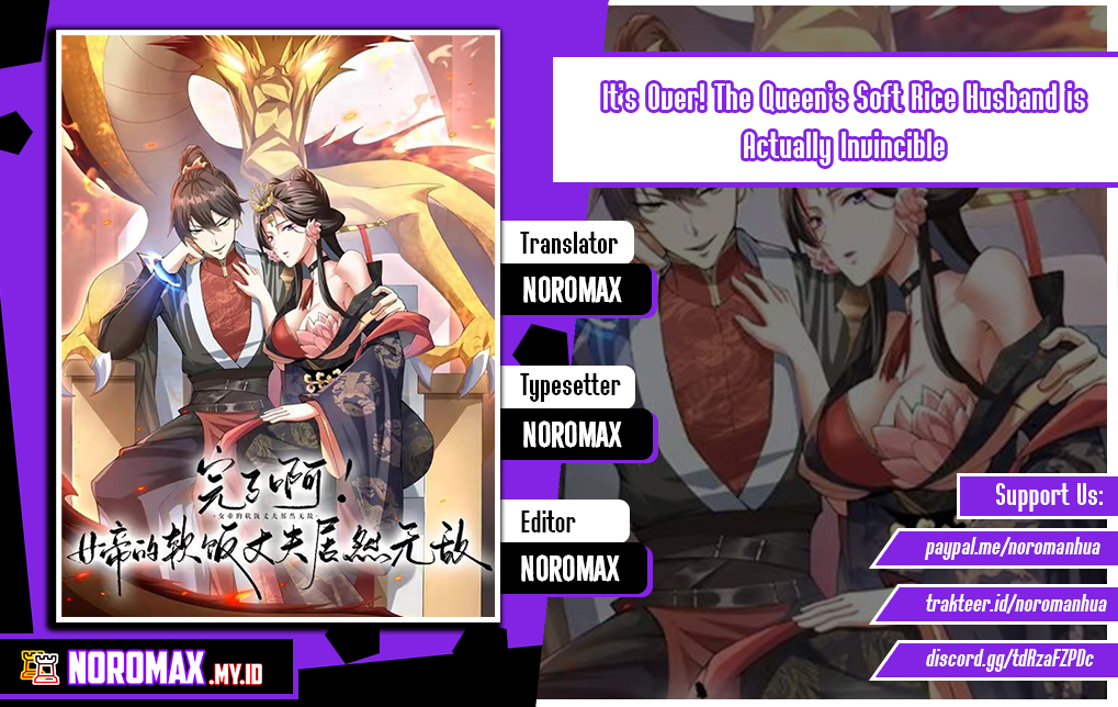 It’s Over! The Queen’s Soft Rice Husband is Actually Invincible Chapter 368 Bahasa Indonesia