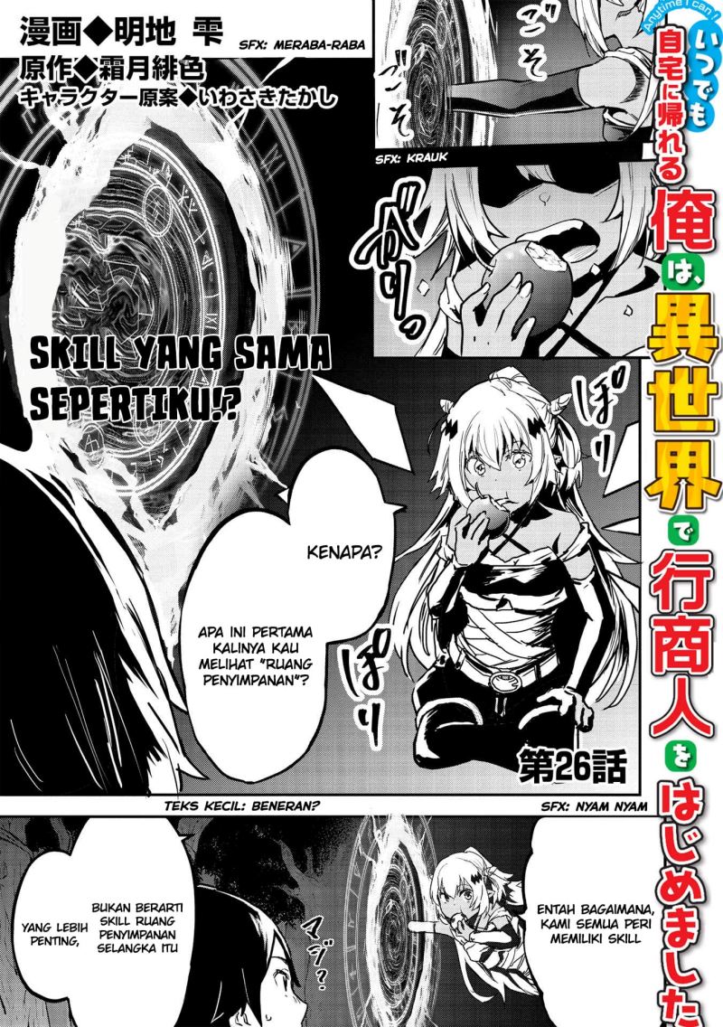 Itsu Demo Jitaku ni Kaereru Ore wa, Isekai de Gyoushoujin o Hajimemashita Chapter 26 Bahasa Indonesia