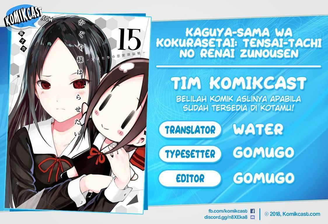 Kaguya-sama wa Kokurasetai: Tensai-tachi no Renai Zunousen Chapter 118 Bahasa Indonesia