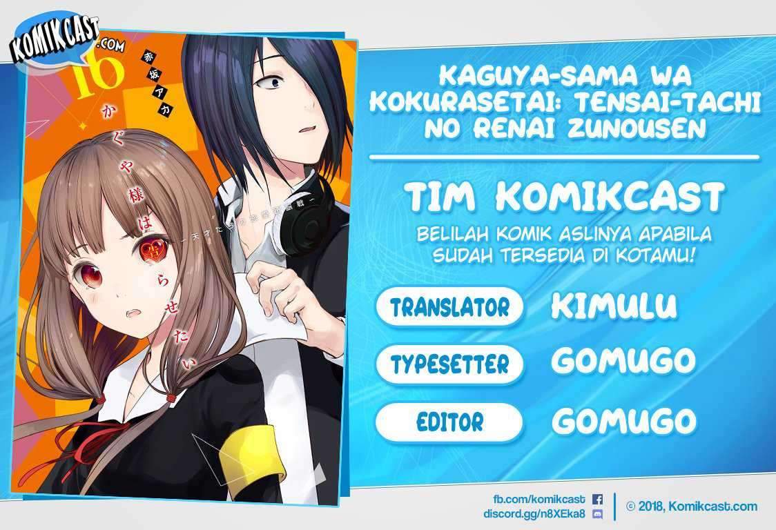 Kaguya-sama wa Kokurasetai: Tensai-tachi no Renai Zunousen Chapter 153 Bahasa Indonesia